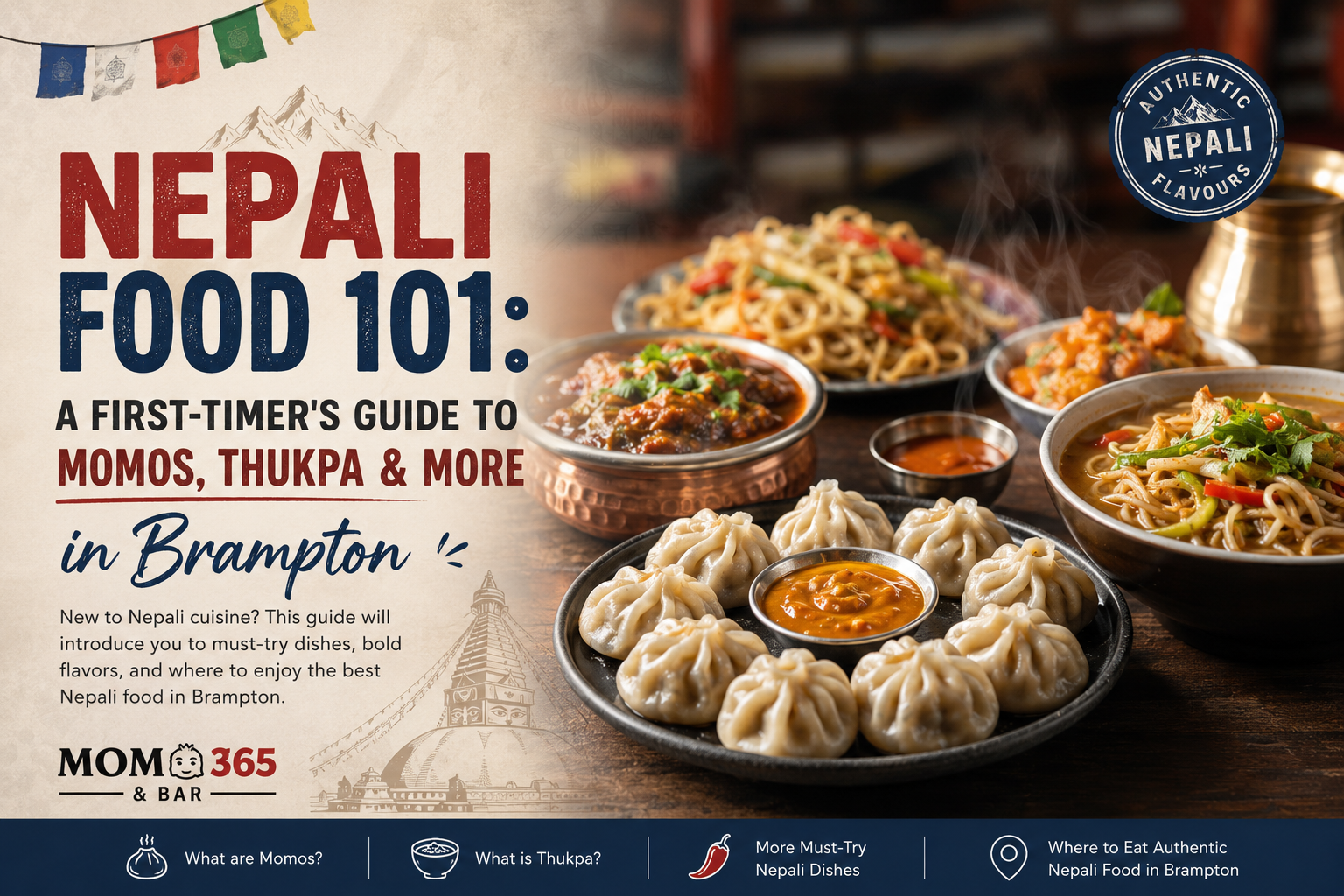Nepali Food 101: A First-Timer's Guide to Momos, Thukpa & More in Brampton