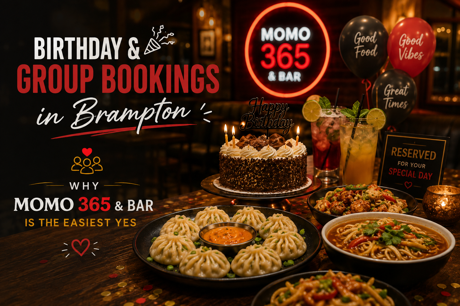 Birthday & Group Bookings in Brampton: Why MOMO 365 & BAR Is the Easiest Yes